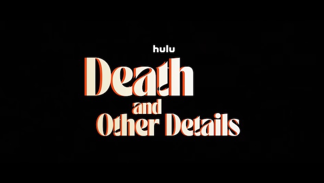 Mein Serienjahr 2024: „Death and Other Details“